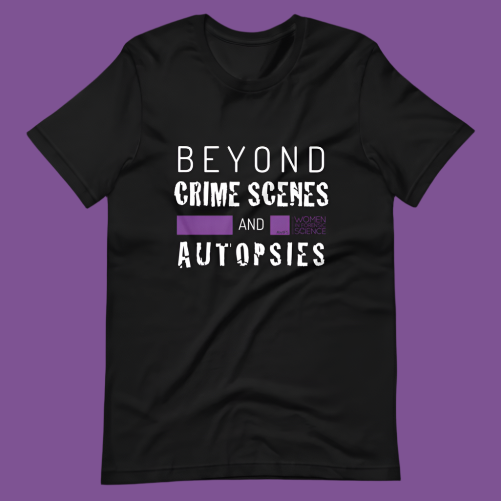 Beyond Crime Scenes and Autopsies Adult Unisex Grapic Tee