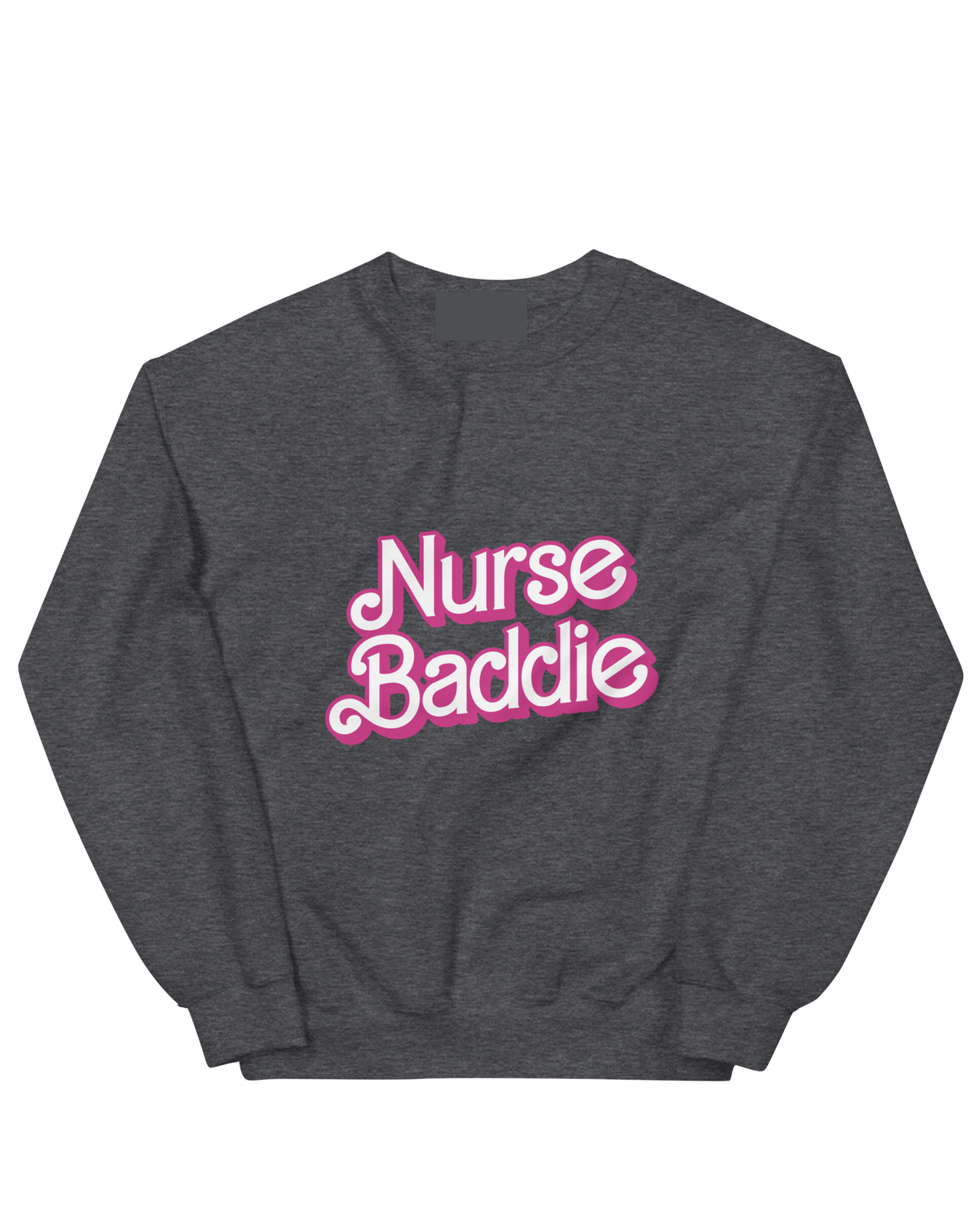 Nurse Baddie Sweatshirt-Unisex Crewneck Sweatshirt