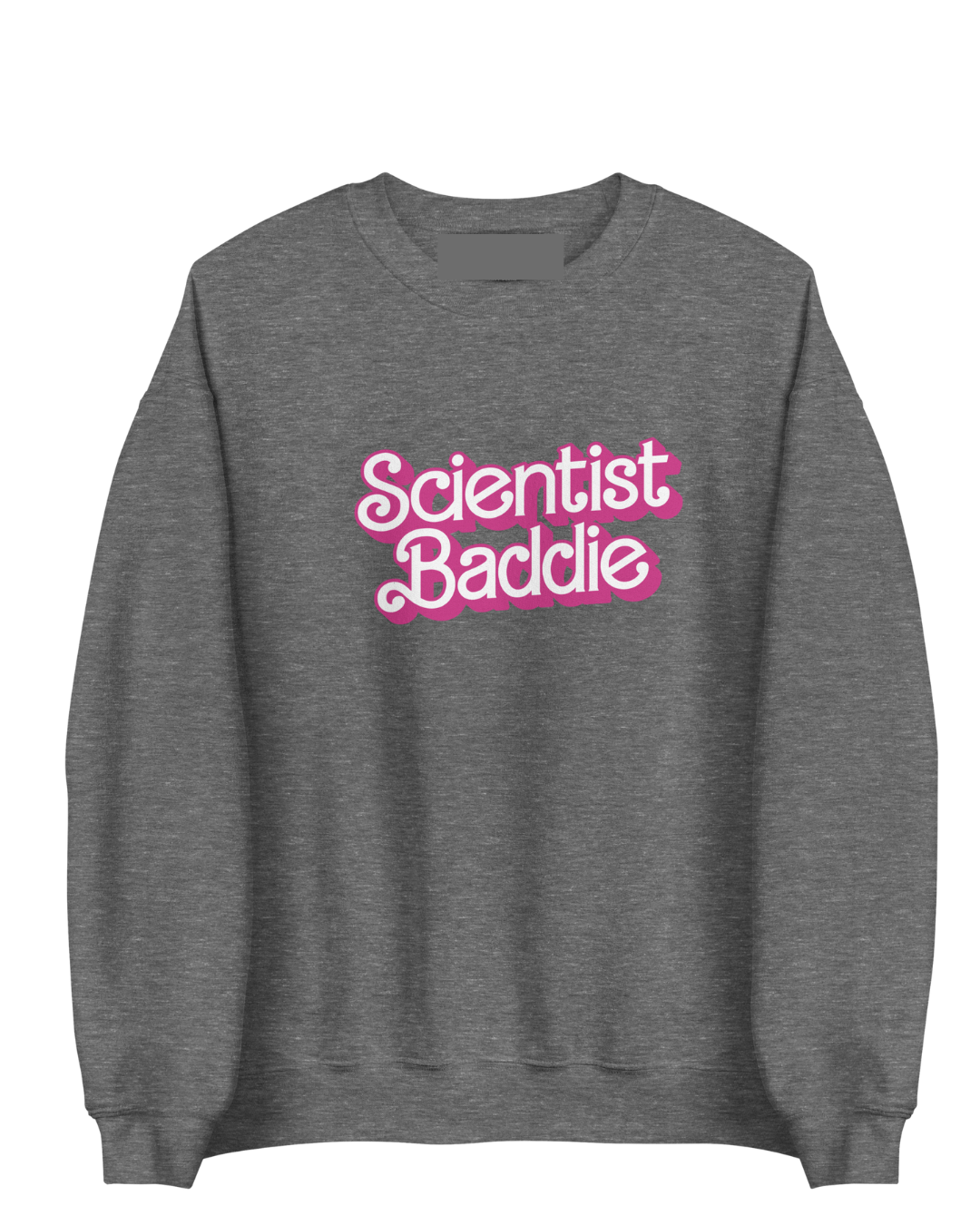 Scientist Baddie Sweatshirt - Unisex Heavy Blend Crewneck