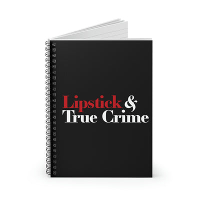 Lipstick & True Crime Spiral Notebook - Ruled Line